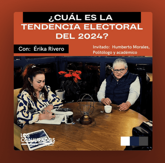 Podcast | ¿Cuál es la tendencia electoral del 2024?